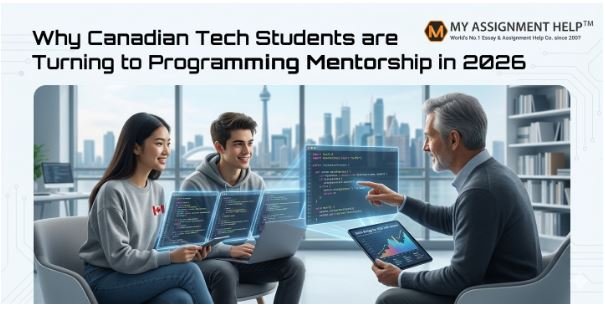 The Rise of the Mentor: Why Canadian Tech Students are Turning to Programming Mentorship in 2026